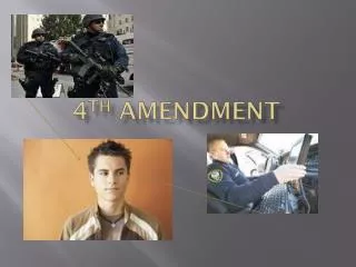 4 th Amendment