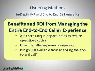 Listening Methods In-Depth IVR and End to End Call Analytics