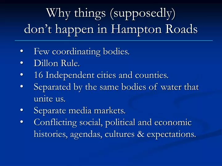 why things supposedly don t happen in hampton roads