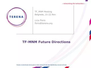 TF-MNM Future Directions