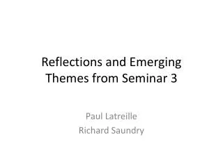 Reflections and Emerging Themes from Seminar 3