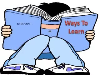 Ways To Learn