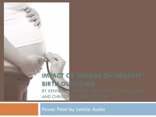 Power Point by Leticia Austin