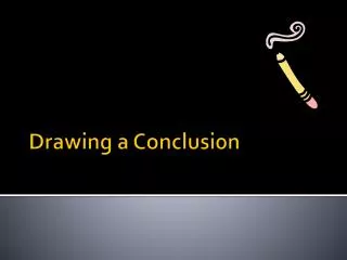 drawing a conclusion