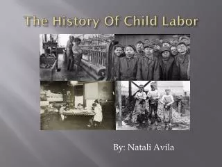 The History Of Child Labor