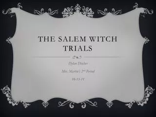 The Salem Witch Trials