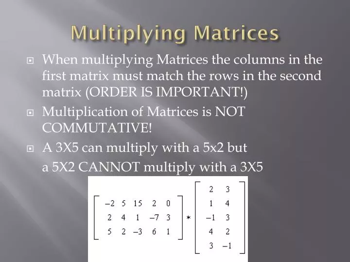 multiplying matrices