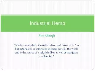 Industrial Hemp