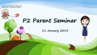 P2 Parent Seminar