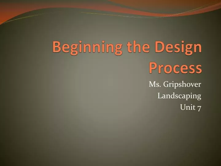 beginning the design process