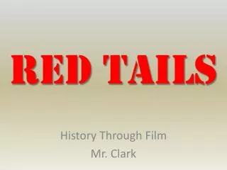 RED TAILS