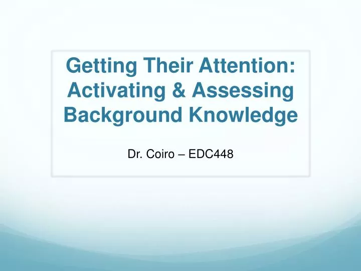 getting their attention activating assessing background knowledge