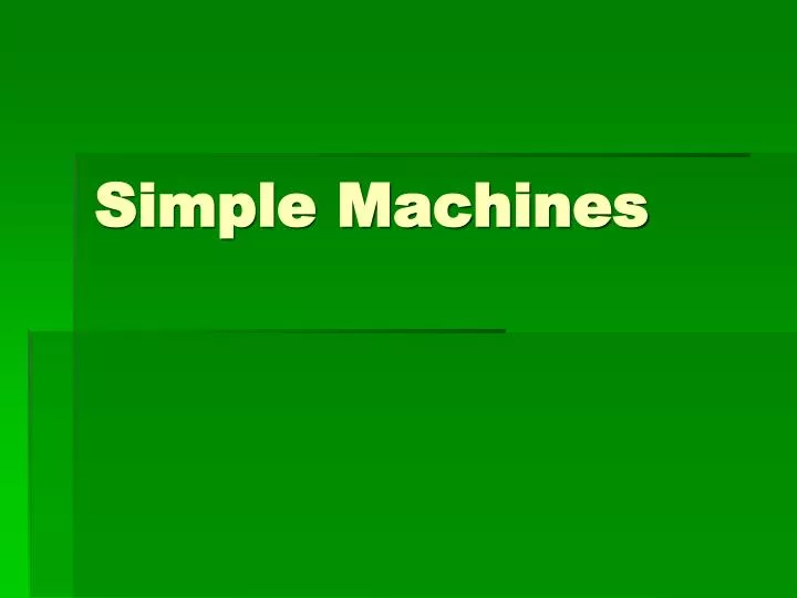 simple machines