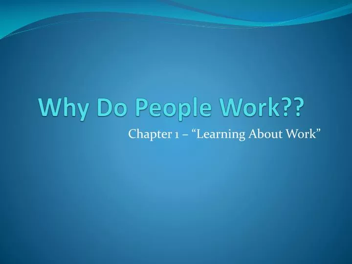 why do people work