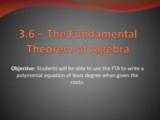 3 6 the fundamental theorem of algebra