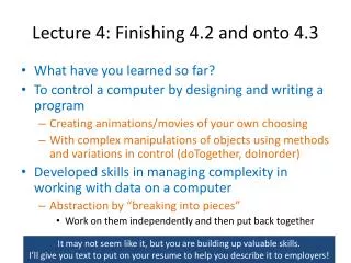 Lecture 4: Finishing 4.2 and onto 4.3