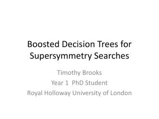Boosted Decision Trees for Supersymmetry Searches