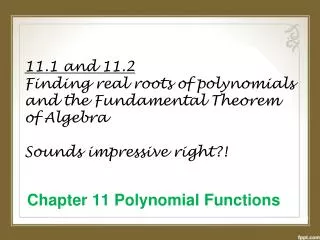 Chapter 11 Polynomial Functions