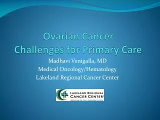 Ovarian Cancer Challenges for Primary Care