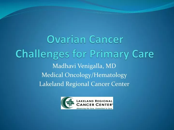 ovarian cancer challenges for primary care