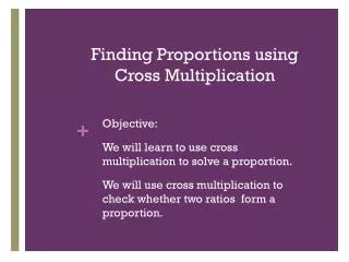 Finding Proportions using Cross Multiplication