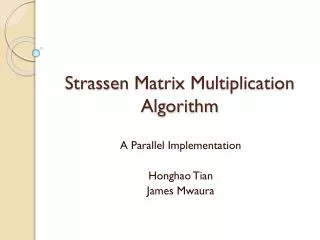 Strassen Matrix Multiplication Algorithm