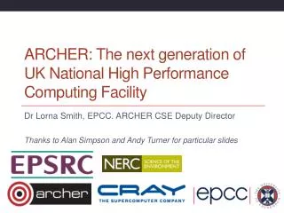 ARCHER: The next generation of UK National High Performance Computing Facility