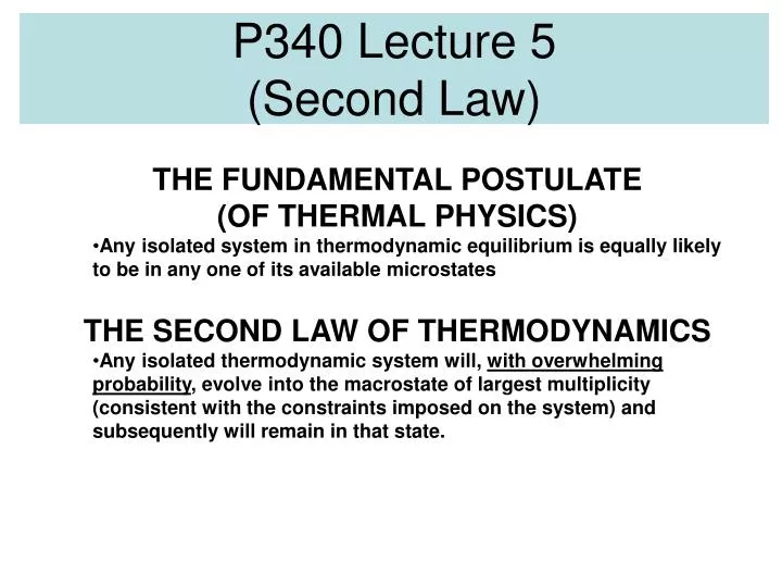 p340 lecture 5 second law