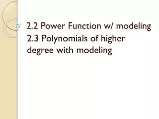 2.2 Power Function w/ modeling