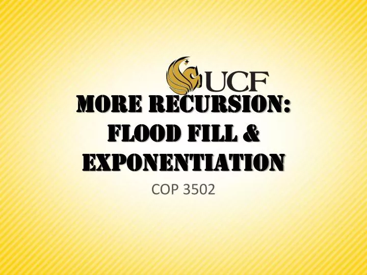 more recursion flood fill exponentiation