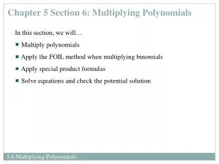 Chapter 5 Section 6: Multiplying Polynomials