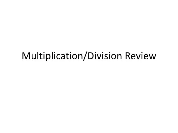 multiplication division review