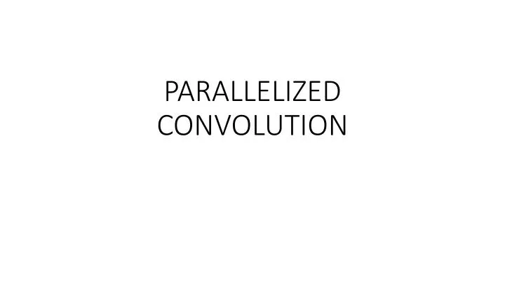 parallelized convolution
