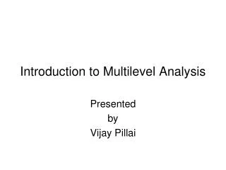 Introduction to Multilevel Analysis