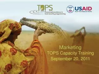 Marketing TOPS Capacity Training September 20, 2011
