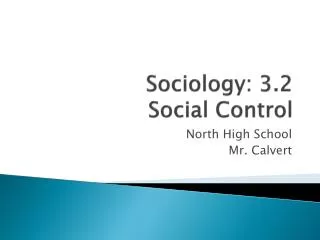 sociology 3 2 social control