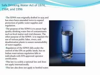 Safe Drinking Water Act of 1974, 1984, and 1996