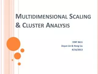 Multidimensional Scaling &amp; Cluster Analysis