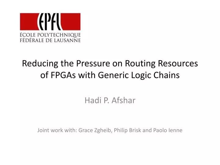 reducing the pressure on routing resources of fpgas with generic logic chains