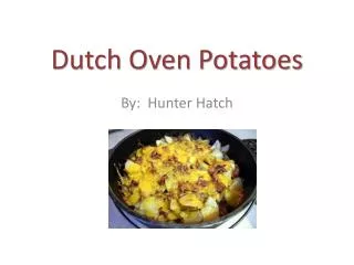 Dutch Oven Potatoes