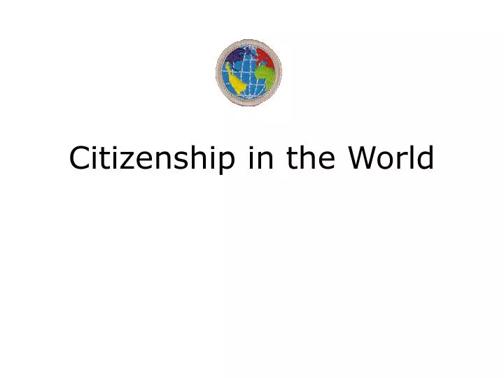 citizenship in the world