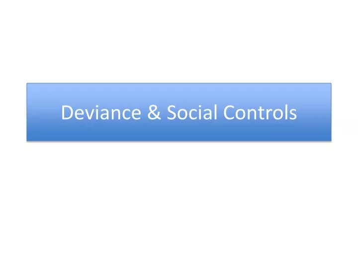 deviance social controls