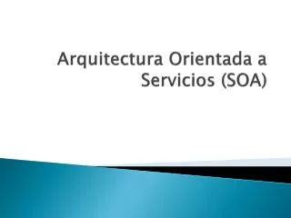 arquitectura orientada a servicios soa