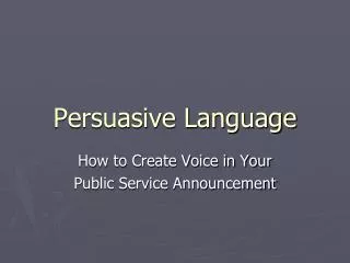 Persuasive Language