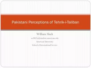 Pakistani Perceptions of Tehrik - i -Taliban