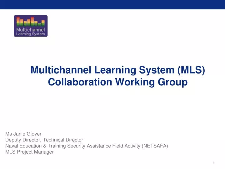 multichannel learning system mls collaboration working group