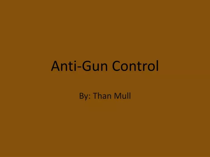 anti gun control