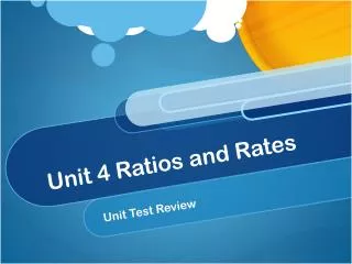 Unit 4 Ratios and Rates
