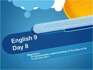 English 9 Day 8