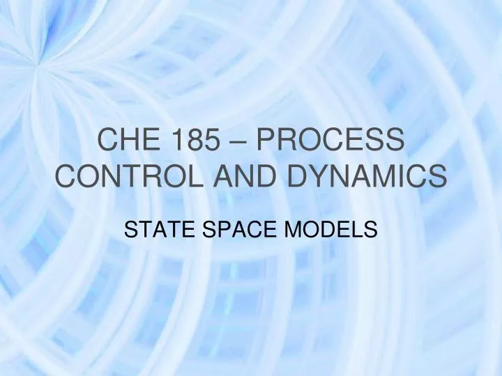 che 185 process control and dynamics